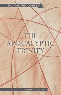 The Apocalyptic Trinity - T. Altizer - E-Book
