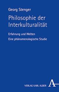 Philosophie der Interkulturalität - Georg Stenger - kostenlos E-Book