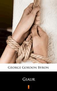Giaur - George Gordon Byron - E-Book