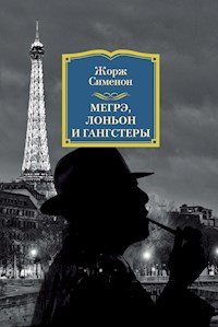 Мегрэ, Лоньон и гангстеры - Жорж Сименон - E-Book