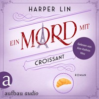Ein Mord mit Croissant - Ein Patisserie Krimi, Band 5 (Ungekürzt) - Harper Lin - Hörbuch