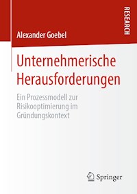 Unternehmerische Herausforderungen - Alexander Goebel - E-Book
