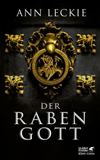 Der Rabengott - Ann Leckie - E-Book