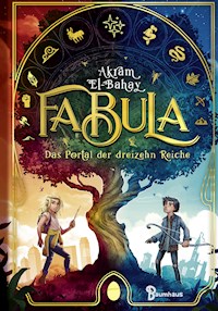 Fabula - Das Portal der dreizehn Reiche - Akram El-Bahay - E-Book