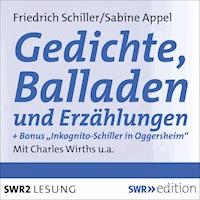 Gedichte, Balladen und Erzählungen - Friedrich Schiller - Hörbuch