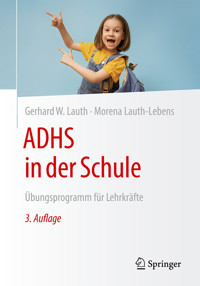 ADHS in der Schule - Gerhard W. Lauth - E-Book