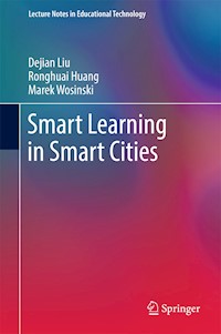Smart Learning in Smart Cities - Dejian Liu - E-Book
