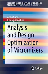 Analysis and Design Optimization of Micromixers - Arshad Afzal - E-Book