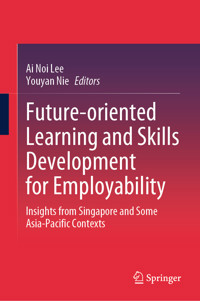 Future-oriented Learning and Skills Development for Employability -  - E-Book