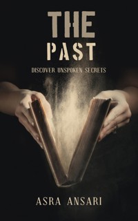 The Past - Asra Ansari - E-Book