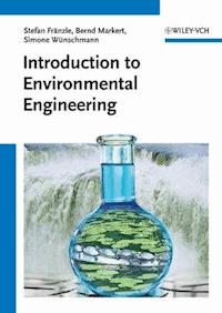 Introduction to Environmental Engineering - Stefan Fränzle - E-Book