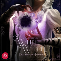 White Witch - Der Sohn des Königs - Jennifer Wolf - Hörbuch