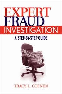Expert Fraud Investigation - Tracy L. Coenen - E-Book