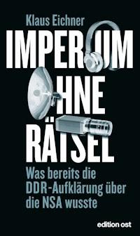 Imperium ohne Rätsel - Klaus Eichner - E-Book