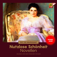 Nutzlose Schönheit (Novellen) - Guy de Maupassant - Hörbuch