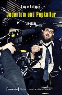 Judentum und Popkultur - Caspar Battegay - E-Book