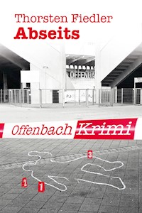 Abseits - Thorsten Fiedler - E-Book