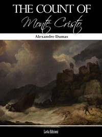 The Count of Monte Cristo - Dumas Alexandre - E-Book