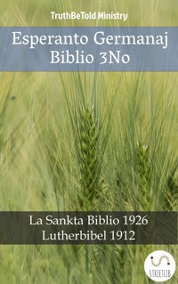 Esperanto Germanaj Biblio 3No - Truthbetold Ministry - E-Book