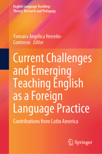 Current Challenges and Emerging Teaching English as a Foreign Language Practice -  - E-Book