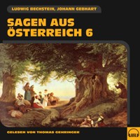 Sagen aus Österreich 6 - Ludwig Bechstein - Hörbuch