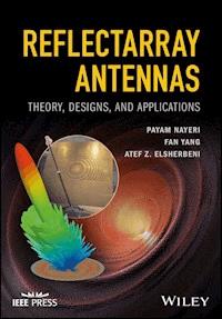 Reflectarray Antennas - Payam Nayeri - E-Book