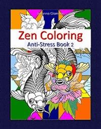 Zen Coloring: Anti-Stress Book 2 - Suzanna Giamusso - E-Book