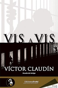 Vis a vis - Víctor Claudín - E-Book