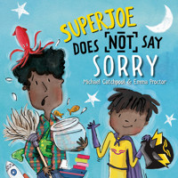 SuperJoe Does NOT Say Sorry - Michael Catchpool - E-Book