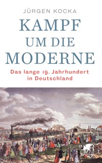 Kampf um die Moderne - Jürgen Kocka - E-Book