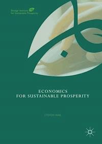 Economics for Sustainable Prosperity - Steven Hail - E-Book