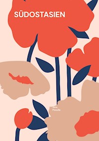 Südostasien - Jens Pissulla - E-Book