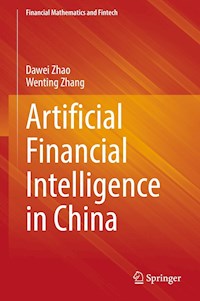 Artificial Financial Intelligence in China - Dawei Zhao - E-Book