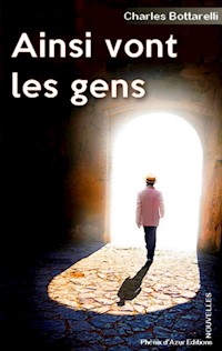 Ainsi vont les gens - Charles Bottarelli - E-Book