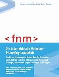 Die österreichische Hochschul-E-Learning-Landschaft - Erwin Bratengeyer - E-Book