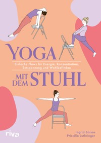 Yoga mit dem Stuhl - Ingrid Baisse - E-Book
