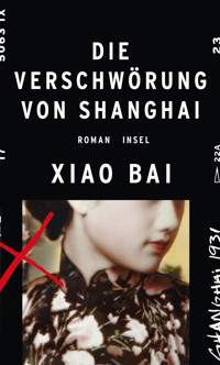 Die Verschwörung von Shanghai - Xiao Bai - E-Book