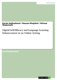 Digital Self-Efficacy and Language Learning Enhancement in an Online Setting - Karim Hajhashemi - kostenlos E-Book
