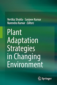 Plant Adaptation Strategies in Changing Environment - - E-Book
