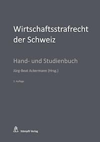 Wirtschaftsstrafrecht der Schweiz - Urs R. Behnisch - E-Book