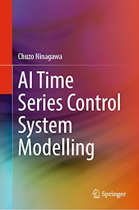 AI Time Series Control System Modelling - Chuzo Ninagawa - E-Book