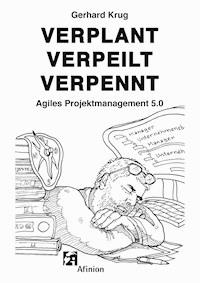 Verplant Verpeilt Verpennt - Gerhard Krug - E-Book