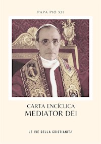 Mediator Dei - Papa Pio XII - E-Book