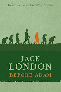 Before Adam - Jack London - E-Book