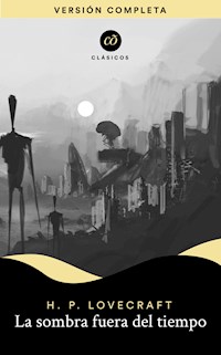 La sombra fuera del tiempo - H. P. Lovecraft - E-Book