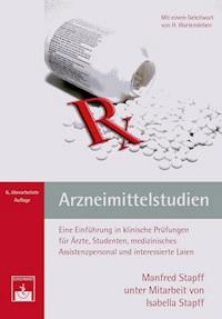 Arzneimittelstudien - Manfred Stapff - E-Book
