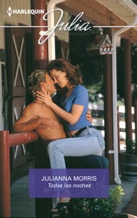 Todas las noches - Julianna Morris - E-Book
