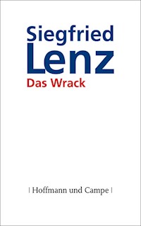 Das Wrack - Siegfried Lenz - E-Book