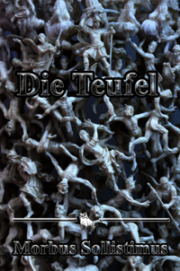 Die Teufel - Morbus Sollistimus - E-Book
