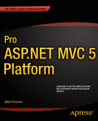 Pro ASP.NET MVC 5 Platform - ADAM FREEMAN - E-Book